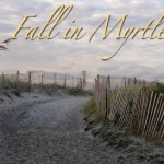 Autumn Myrtle Beach Path